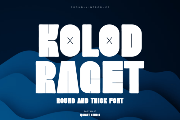 Kolod Raget: The Font That Commands Attention