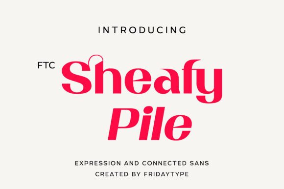 Sheafy Pile: A Sans Serif Font for Impactful Digital Design