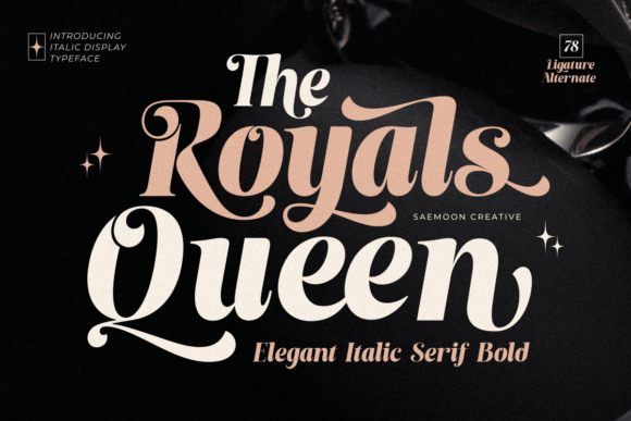 The Royals Queen: A Serif Font for Digital Sophistication
